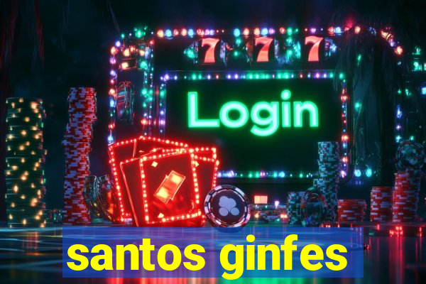 santos ginfes